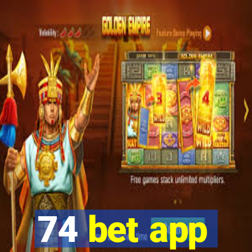 74 bet app